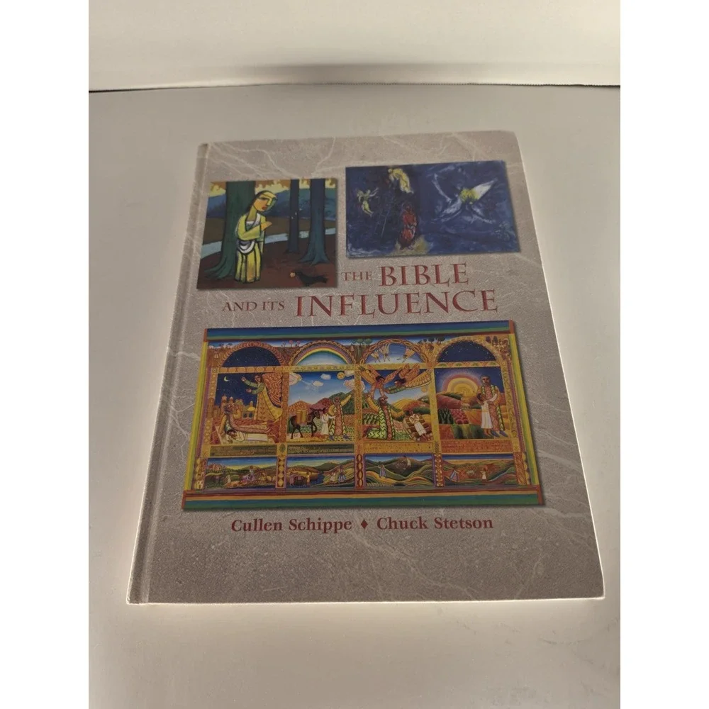 The Bible and Its Influence Cullen Schippe Chuck Stetson 2006 Hardcover BLP